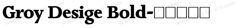 Groy Desige Bold字体转换